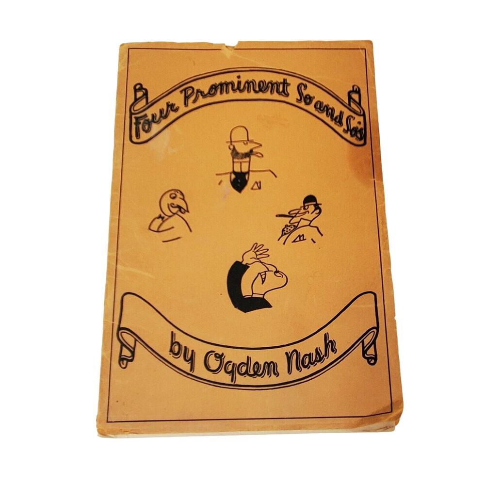 Ogden NASH lyrics Four Prominent So and So's Second Printing 1933